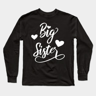 Big Sister big sister little sister Long Sleeve T-Shirt